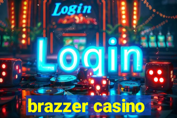 brazzer casino